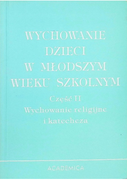 Wychowanie dzieci w młodszym wieku szkolny część I