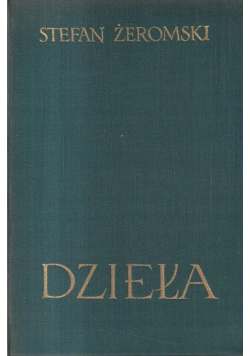 Żeromski Dzieła Tom 10