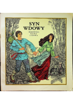 Syn Wdowy Białoruska bajka ludowa
