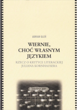 Wiernie choć własnym językiem