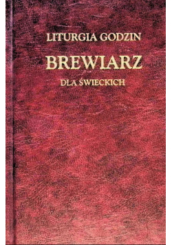 Liturgia godzin Brewiarz dla Świeckich