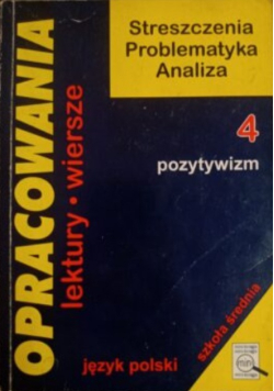 Pozytywizm Opracowania Język Polski Dorota Stopka