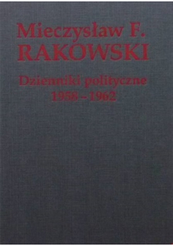 Dzienniki polityczne 1958 -1962