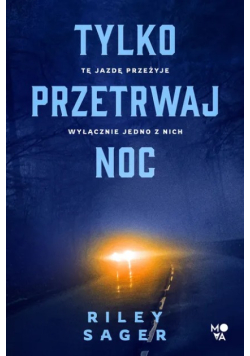 Tylko przetrwaj noc
