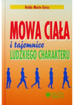 Mowa Ciała i tajemnice ludzkiego charakteru