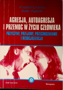Agresja autoagresja i przemoc w życiu człowieka