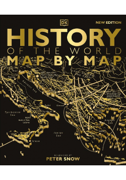History of The World Map by Map Peter Snow