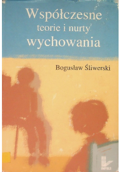Współczesne teorie i nurty wychowania