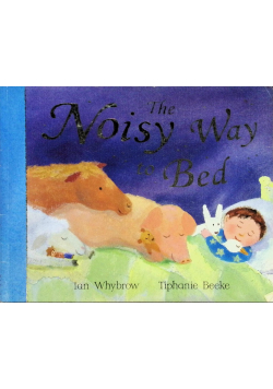 The Noisy Way to Bed