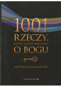 1001 rzeczy które warto wiedzieć o Bogu