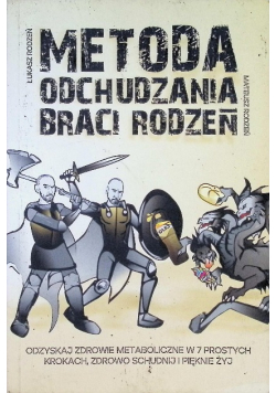 Metoda odchudzania Braci Rodzeń