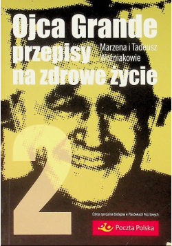 Ojca Grande przepisy na  zdrowe życie Część II