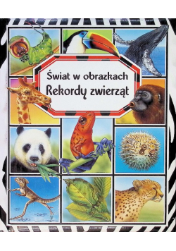 Rekordy zwierząt Świat w obrazkach