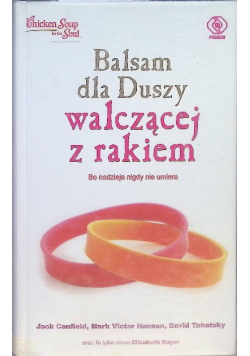 Balsam dla duszy walczącej z rakiem