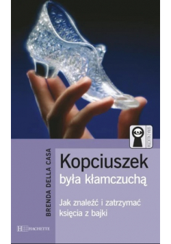 Kopciuszek była kłamczuchą
