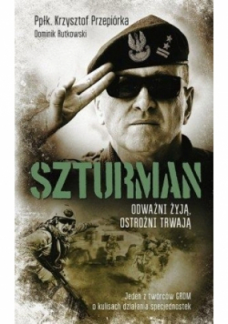 Szturman Odważni żyją ostrożni trwają