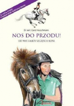 Nos do przodu. Od was zależy szczęście koni