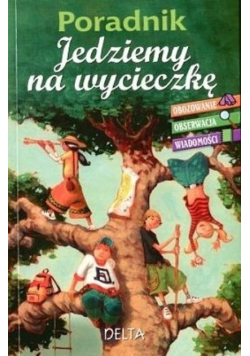 Jedziemy na wycieczkę
