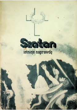 Szatan istnieje naprawdę