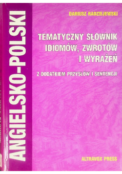 Tematyczny słownik idiomów zwrotów i wyrażeń