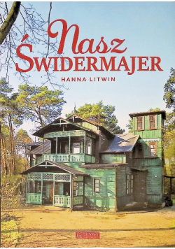 Nasz Świdermajer