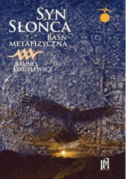 Syn Słońca Baśń Metafizyczna