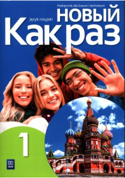 Nowyj Kak raz 1 Język rosyjski Podręcznik