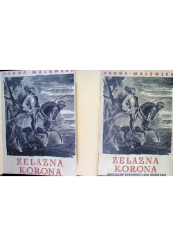 Żelazna korona Tom I i II 1948 r.