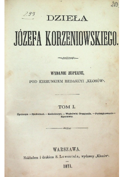 Korzeniowski Dzieła Tom 1 1871 r.
