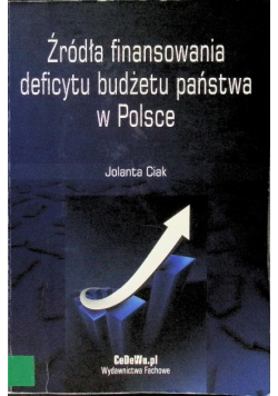 Źródła finansowania deficytu budżetu państwa w Polsce