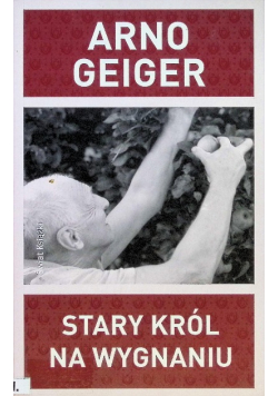 Stary król na wygnaniu