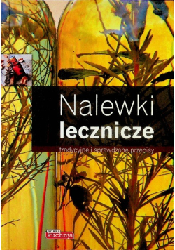 Nalewki lecznicze