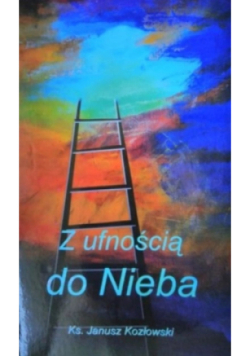 Z ufnością do Nieba