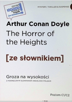 The Horror of the Heights Groza na wysokości z podręcznym słownikiem angielsko polskim