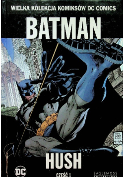 Batman Hush Część 1