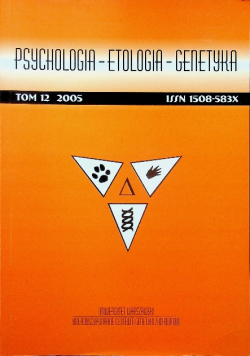 Psychologia - etologia - genetyka Nr 12 / 05