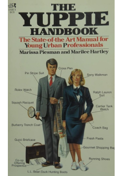 Yuppie Handbook The State Of The Art Manual for Young Urban