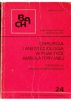 Chirurgia i anestezjologia w praktyce ambulatoryjnej