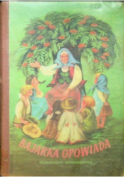 Bajarka Opowiada