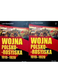 Wojna polsko rosyjska 1919 - 1920 Tom I i II