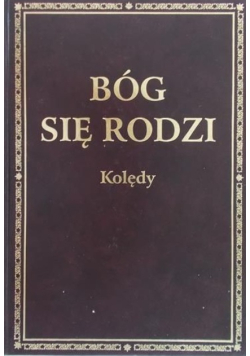 Bóg się rodzi - Kolędy