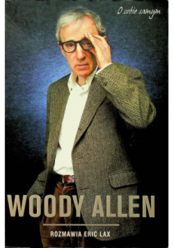 Rozmowy z Woody Allen