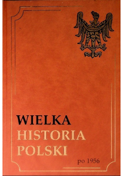 Wielka Historia Polski po 1956