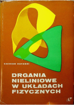 Drgania nieliniowe w układach fizycznych
