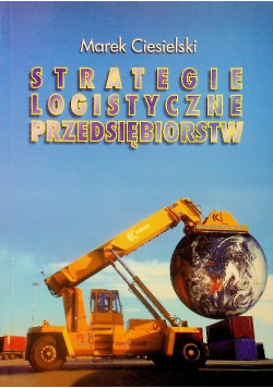 Strategie logistyczne przedsiębiorstw