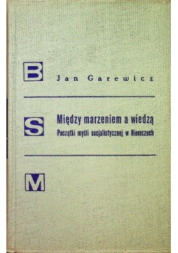 Między marzeniem a wiedzą