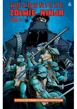 Wojownicze Żółwie Ninja Tom 4