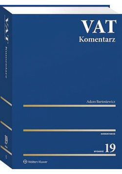 VAT. Komentarz 2025