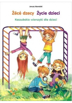 Żece dzecy Życie dzieci