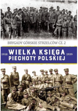 Wielka Księga Piechoty Polskiej Tom 52 Część 2